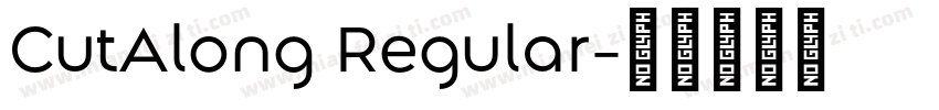 CutAlong Regular字体转换